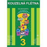 Kouzelná flétna 3 + CD - Dalibor Bárta