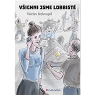 Všichni jsme lobbisté - 