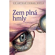 Zem plná hmly - Arthur Conan Doyle