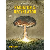 Radiator & Recyklator  - Petr Korunka