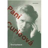 Paní Curieová - Éve Curieová
