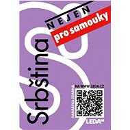 Srbština (nejen) pro samouky - Hana Jirásková; Dragana Kostadinović
