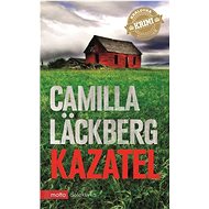 Kazatel - Camilla Läckberg