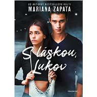S láskou, Lukov  - Mariana Zapata
