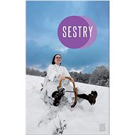 Sestry  - Kamila Hladká