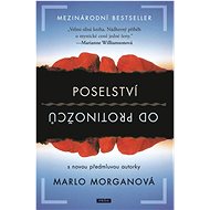 Poselství od protinožců - Marlo Morganová