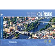 Kolínsko z nebe - Jakub Chovan; Tomáš Klepáček