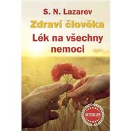 Lék na všechny nemoci - Sergej Lazarev