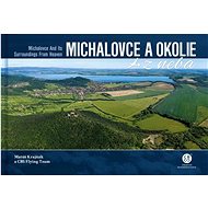 Michalovce a okolie z neba - 