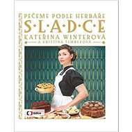 Sladce Pečeme podle Herbáře - Kateřina Winterová
