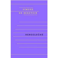 Nerozlučné  - Simone de Beauvoirová