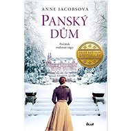 Panský dům: Počátek rodinné ságy - 
