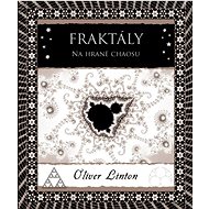 Fraktály: Na hraně chaosu - Oliver Linton
