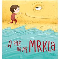 A pak na mě mrkla  - Komára