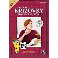 Křížovky pro relax a pohodu - 