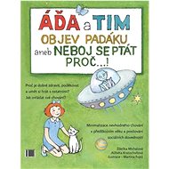 Áďa a Tim objev padáku: aneb neboj se ptát proč...! - 
