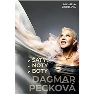 Dagmar Pecková: Šaty noty boty - 