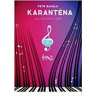 Karanténa: Skladby pro klavír - 