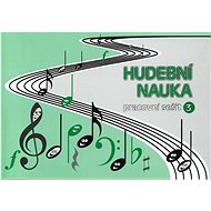 Hudební nauka Pracovní sešit 3 - 