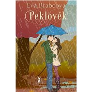 Peklověk  - Eva Brabcová