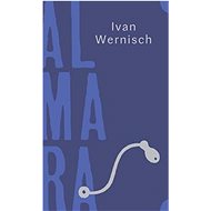 Almara - Ivan Wernisch