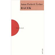 Racek: sv. 2 - Anton Pavlovič Čechov