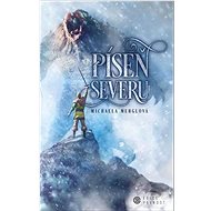 Píseň severu - Michaela Merglová