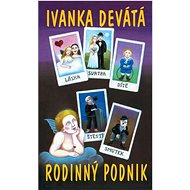 Rodinný podnik  - Ivanka Devátá; Iva Hüttnerová