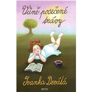 Vůně posečené trávy  - Ivanka Devátá