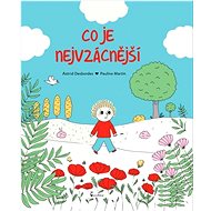 Co je nejvzácnější  - Pauline Martin; Astrid Desbordes