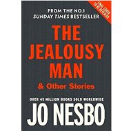 The Jealousy Man and Other Stories - Jo Nesbo
