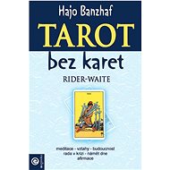 Tarot bez karet Rider-Waite - Hajo Banzhaf
