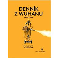 Denník z Wuhanu - Fang Fang