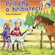 Příběhy o hříbatech - Katja Reiderová
