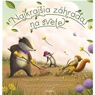 Najkrajšia záhrada na svete - Marsha Diane  Arnold