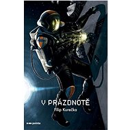 V prázdnotě  - Filip Kurečka