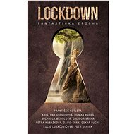 Lockdown  - František Kotleta; Kristýna Sněgoňová; Roman Bureš