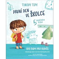 Timovy tipy První den ve školce  - Chiara Piroddiová