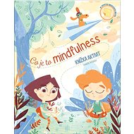Co je mindfulness Knížka aktivit  - Chiara Piroddiová