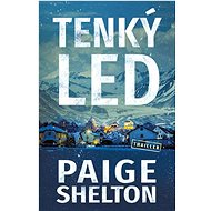 Tenký led  - Paige Shelton