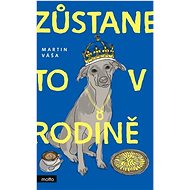 Zůstane to v rodině  - Martin Váša