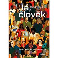 Já, člověk  - Olga Stehlíková