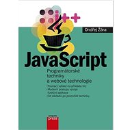 JavaScript: Programátorské techniky a webové technologie - Ondřej Žára