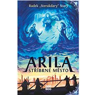 Arila Stříbrné město  - Radek Starý