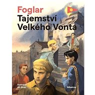 Tajemství Velkého Vonta  - Jaroslav Foglar