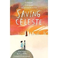 Saving Celeste - Timothee de Fombelle