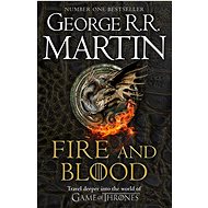 Fire and Blood - George R.R. Martin