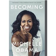 Becoming - Michelle Obama