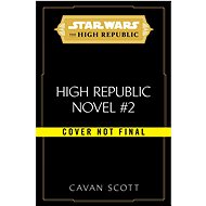 Star Wars: The Rising Storm (The High Republic) - 