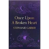 Once Upon a Broken Heart - 